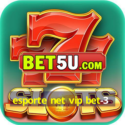 esporte net vip bet